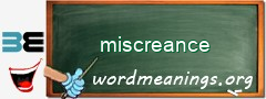 WordMeaning blackboard for miscreance